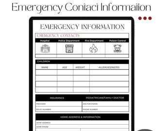 May include: A printable emergency contact information sheet with sections for children, insurance, pediatrician/family doctor, and home address and information. The sheet includes icons for hospital, police department, fire department, and poison control.