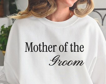 mother of the bride sweatshirt, bride gift to mom, wedding morning outfit, bridal gifts, bachelorette party favors
