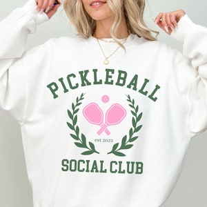 pickleball league sweatshirt, pickleball social club, pickleballer gift, pickleball shirt, custom team sweatshirt, matching sweatshirts