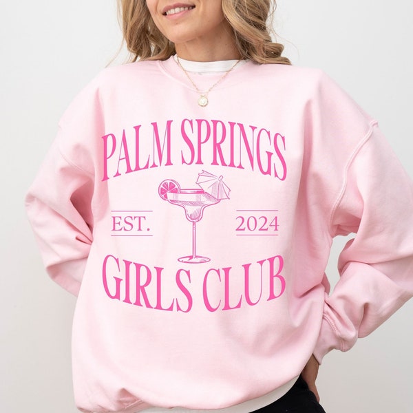 benutzerdefinierte Lage Palm Springs Girls Club Bachelorette Sweatshirt, Palm Springs Girls Trip Crewneck, adrette Kleidung, benutzerdefinierte Palm Springs tee