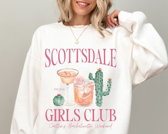 custom scottsdale bachelorette party sweatshirt, scottsdale girls club shirt, scottsdale before the veil, scottsdale girls trip crewneck