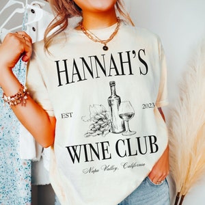 custom bachelorette party wine club shirts, napa valley bachelorette trip, sonoma county wine tasting girls trip, custom wine shirt