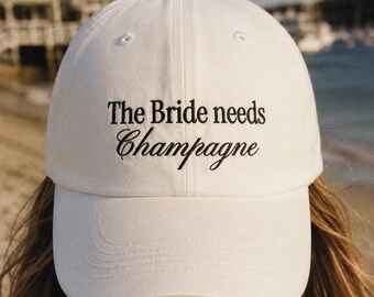 the bride needs champagne, embroidered bride hat, bachelorette party favors, bride gift, bridal gifts