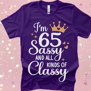 65th birthday shirt, 65th birthday gift for women, 65th birthday tee, 65th birthday friend gift, birthday shirt for mom, 65 and fabulous