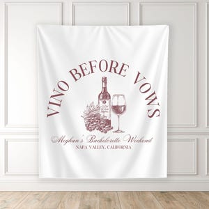 vino before vows bachelorette welcome sign, napa valley bach decor, custom banner bride on cloud wine, luxury bach, napa bachelorette