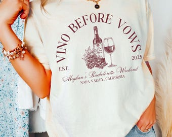 custom winery bachelorette party shirts, napa valley trip custom location bachelorette party tees, bride on cloud wine, vino before vows