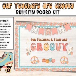May include: A bulletin board kit with a groovy theme. The kit includes a variety of borders, clip art, phrases, and editable stars. The main title of the kit is 'Our Teachers are Groovy Bulletin Board Kit'. The kit also includes a large title that says 'Our Teachers & Staff are Groovy' with peace signs and smiley faces. The kit is formatted to print on 8.5 inch paper.