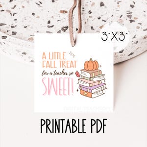印刷可能な秋のおやつ 先生へのギフトタグ | ハロウィーン教室の記念品 | すぐにダウンロード | 先生への感謝のギフト DIY