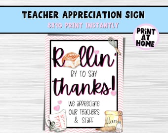 Cinnamon Roll Teacher Appreciation Sign 8"x10"