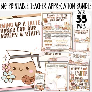 May include: Printable teacher appreciation bundle with over 35 pages of latte-themed designs. Includes signs, cards, and activities with cute illustrations of coffee cups and coffee pots. The text says "Brewing up a latte thanks for our teachers & staff!" and "Thanks a latte for brewing up a great year with us!"