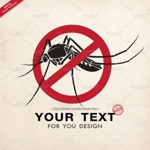 May include: A black mosquito silhouette inside a red circle with a slash, indicating "no mosquitoes". The design includes the text "YOUR TEXT FOR YOU DESIGN" and a "100% ORIGINAL" stamp.