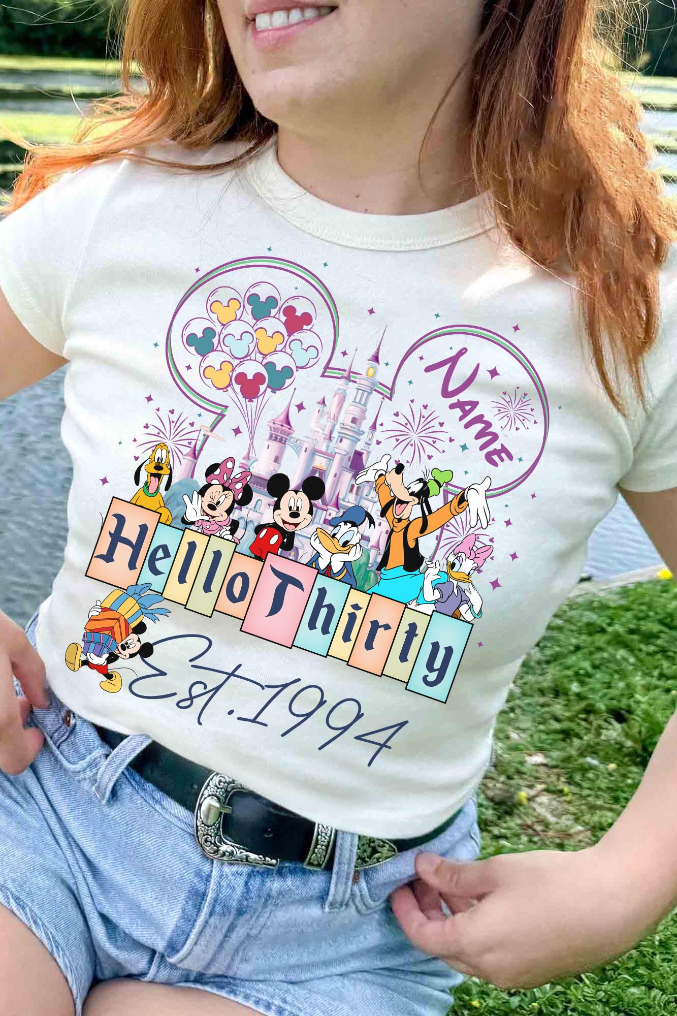 Personalized Disneyland 30th Birthday Mickey and Friends Shirt, Hello Thirty Est 1994 Birthday Gifts, Mickey Ears Disney Castle Birthday Tee