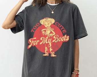 Camiseta de Jessie "Too Cute For My Boots" de Disney Pixar Toy Story 4, camiseta familiar a juego de Disneyland, Magic Kingdom, regalo para vacaciones en Disneyland