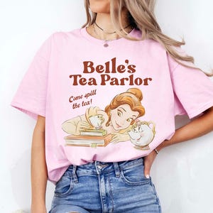 Disney Belle's Tea Parlor Spill The Tea Shirt, Beauty and The Beast Disney Princess Chip Potts Shirt, Disneyland Family Matching Tee image 3