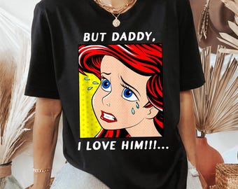 Portrait d'Ariel Disney mais papa, je l'aime chemise, Disney la petite sirène, t-shirt assorti famille Disneyland T-shirt adulte unisexe T-shirt enfant