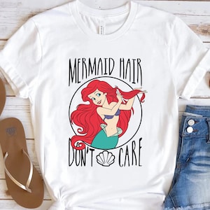 Disney The Little Mermaid Ariel Mermaid Hair Don't Care T-Shirt, Family Matching Tee Disneyland Trip Gift Unisex Adult T-shirt Kid T-shirt image 1
