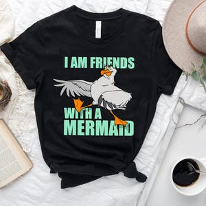 Disney The Little Mermaid Scuttle Friends with a Mermaid T-Shirt, Disneyland Family Matching Shirt, Animal Kingdom Shirt, WDW Shirt image 1