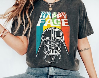 Star Wars Darth Vader This is My Happy Face Shirt, Star Wars Shirt, Galaxy&#39;s Edge Shirt, Disneyland Family Vacation Gift Tee, Magic Kingdom