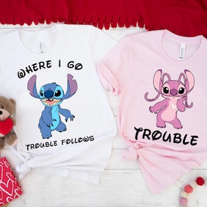 Disney Stitch Angel Valentine&#39;s Day Shirt, Trouble & Where I Go Trouble Follows, Cute Stitch Angel Tee, Disneyland Couple Matching Shirts