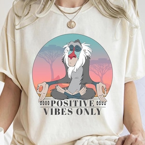 Disney Lion King Rafiki Positive Vibes Only T-Shirt, Magic Kingdom Family Matching Tee Disneyland Trip Unisex Adult T-shirt Kid T-shirt