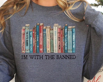 Ich bin mit den verbotenen, verbotenen Büchern Shirt, verbannten Büchern Sweatshirt, Unisex Super Soft Premium Grafik T-Shirt, Lese Shirt. Bibliothekar Shirt