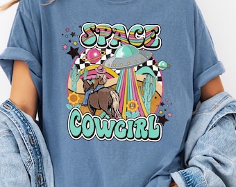 Space Cowgirl Comfort Colors Shirt, Cosmic Cowgirl T-Shirt, Space Cowgirl Outfit, Cowgirl Western Graphic Tee, Vintage Country Girl Shirt