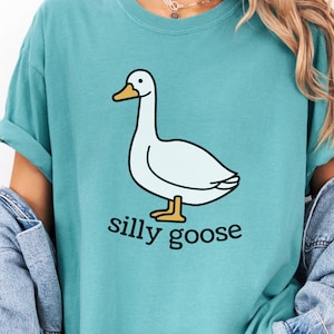 Silly Goose Comfort Colors Shirt, Funny Goose T-Shirt, Funny Animal Shirt, Duck Tee, Cute Goose Shirt, Funny Meme Tee, Cute Animal T-Shirt