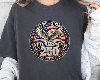 Comfort Colors 250 Years 1776–2026 Eagle Shirt, American Flag Patriotic Tee, U.S. 250th Anniversary T-Shirt, Bicentennial Style Freedom Tee