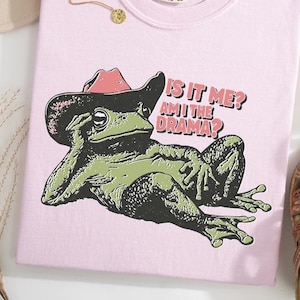 Ligt het aan mij? Comfortabel kleurenshirt, Am I The Drama? T-shirt, cool Frog-humor-T-shirt, humoristisch kikker-T-shirt, cowboykikker-shirt, vintage grafisch T-shirt