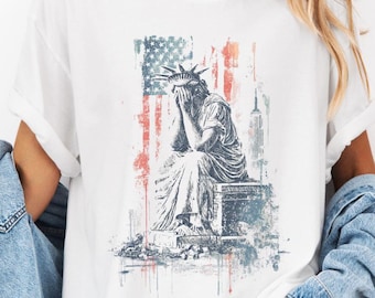 Comfort Colors Crying Statue of Liberty Shirt Political Protest Tee Patriotic American Flag Shirt 4th of July Independence Day Freedom Shirt