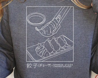 Japanese Gyoza Cravings Satisfied Sweatshirt, Foodie Gift Ideas, Food Sweatshirt, Aesthetic Sweatshirt, Japanese Dumpling Sweatshirt