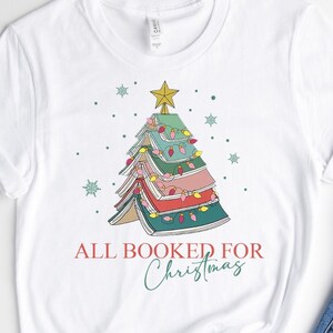 All Booked for Christmas Sweatshirt, Bookworm Christmas Hoodie, Christmas Gift for Teacher, Christmas Book Tree Hoodie, Gift for Librarian