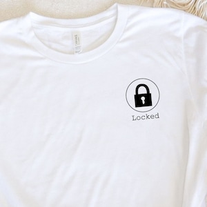 Heart Locked Shirt, Unisex Shirt, Heartbroken Shirt, Emotional Shirt, Locked Shirt