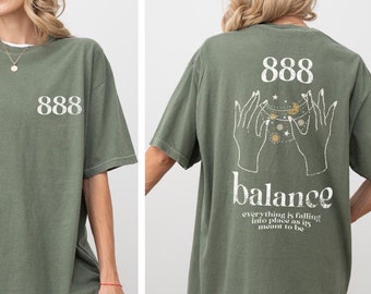 888 Balance Comfort Colors Shirt, Everything Is Falling Into Place As Its Meant To be T-Shirt, Angel Number Shirt, Mystic Lucky Number Shirt