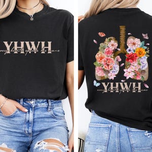 YHWH Lungs Comfort Color Shirt, Yahweh T-Shirt, Floral Christian Shirt, Floral Lungs Shirts, Flower Lungs Tee, Christian Tee, YHWH Faith Tee