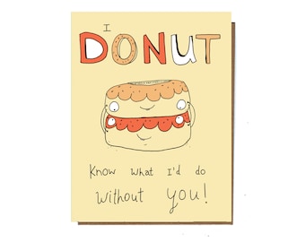 Funny Donut Card, Cute Friendship Card, Food Pun Card, Punny Card, Quirky Donut Card