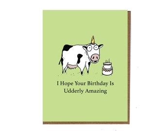 Funny Cow Pun Card, I Hope Your Birthday Is Udderly Amazing