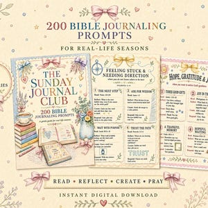 May include: A digital collection of 200 Bible journaling prompts titled The Sunday Journal Club. The image displays a cover page and two internal pages featuring categories like Feeling Stuck & Needing Direction and Hope, Gratitude & Joy.