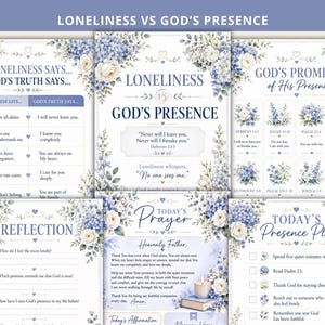 May include: A collection of religious-themed printable sheets titled Loneliness vs God's Presence, featuring blue and white floral illustrations, prayer prompts, reflection questions, and scripture verses with a soft, light-colored aesthetic.