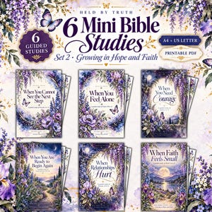 Pode incluir: Um conjunto de seis mini estudos bíblicos imprimíveis intitulados Held By Truth, com ilustrações florais roxas e borboletas. As capas incluem o texto When You Cannot See the Next Step, When You Feel Alone, When You Need Courage, When You Are Ready to Begin Again, When Relationships Hurt e When Faith Feels Small.