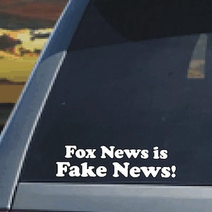 Fox News is Fake News! - Political Decal - Support the Democratic Party!