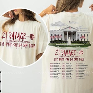 Vintage 21 Savage Tour 2024 Merch, 21 Savage Tour 2024 Sweatshirt, The American Dream Tour 2024 Shirt 2 side sweatshirt