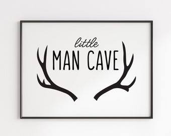 Little Man Cave Print, Antler Nursery Decor (Digital Download)