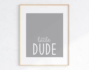 Little Dude Nursery Art Print, Baby Boy Decor (Digital Download)