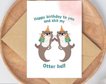 Carte d'anniversaire loutre pour jumeaux | Joyeux anniversaire soeur jumelle drôle | Carte d'anniversaire drôle pour mari-carte d'anniversaire imprimable stupide