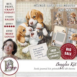 May include: A digital junk journal kit featuring beagle puppies. The image includes the text "BUY, PRINT, CRAFT TODAY!" and "Craft kits for adults and kids." The kit includes 48 printable sheets and a free craft-for-sale license.