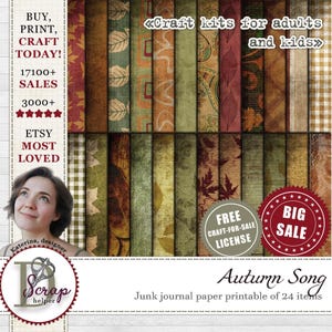 May include: A collection of 24 printable junk journal papers with an autumn theme. The papers feature various patterns, including leaves, plaid, and textured designs in shades of brown, green, and burgundy. The text says "Autumn Song".
