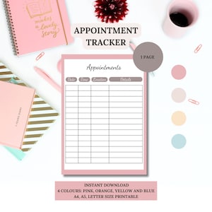 May include: Printable appointment tracker with a pink background and a grid for listing dates, times, locations, and details. The text "Appointment Tracker" is at the top of the page, and the text "1 Page" is in the top right corner. The text "Instant Download" is at the bottom of the page, along with the text "4 Colors: Pink, Orange, Yellow and Blue" and "A4, A5, Letter Size Printable".