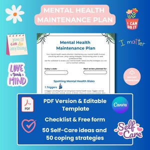 May include: A printable mental health maintenance plan worksheet with a pink and blue color scheme. The worksheet includes sections for identifying triggers, self-care ideas, and coping strategies. The text "Mental Health Maintenance Plan" is at the top of the worksheet.