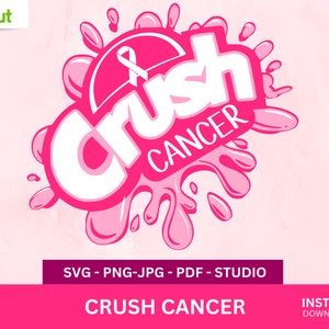 Crush SVG カット ファイル | Crush Cancer SVG | Crush Cancer | Cancer SVG | デジタル ダウンロード | 即時ダウンロード
